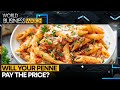Rome Takes On Washington Over Pasta Duty | World Business Watch | WION
