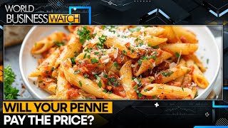 Rome Takes On Washington Over Pasta Duty | World Business Watch | WION