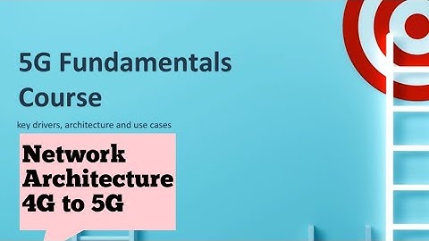 Network Architecture from 4G to 5G