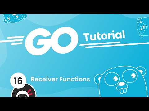 Go (Golang) Tutorial #16 - Receiver Functions