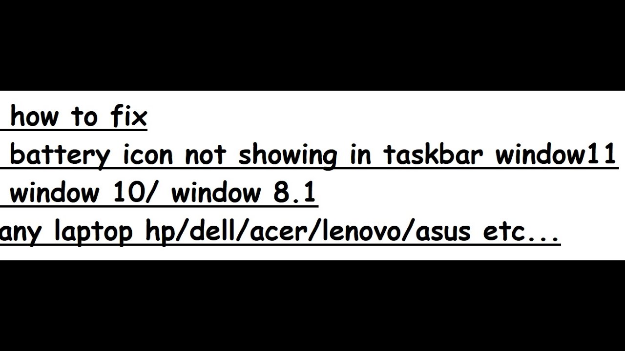 How To Fix Battery Icon Not Showing In Taskbar Window 11 Youtube
