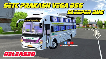 NEW SETC PRAKASH VEGA BS6 SLEEPER BUS MOD RELEASED|BUSSID REVIEWS|