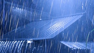 ⚡ Heavy Thunderstorm Sounds to Sleep Instantly | Heavy Rain on Metal Roof & Very Powerful Thunder