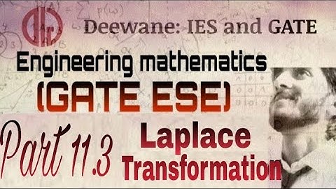 EM PART 11.3 | Laplace transformation continue