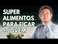 20 ALIMENTOS FAZEM VOCÊ MAIS JOVEM |Peter Liu