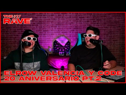 THE RAVE TV #27: ELROW VALENCIA XXL, CODE 20 ANIVERSARIO PT.2 y TOMORROWLAND en BARCELONA