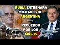 ÚLTIMO MOMENTO: RUSIA INSTRUIRÁ MILITARES ARGENTINOS de las 3 FUERZAS - 2021 | Noticia