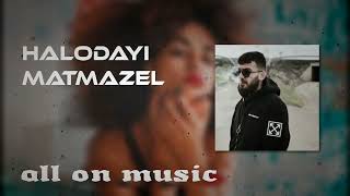 Halodayı - Matmazel ( All On Music ) Resimi