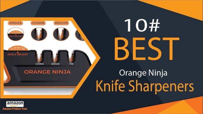 Orange Ninja Kitchen Knife Sharpener with 5 Adjustable Sharpening Angle-  12°, 15°, 18°, 21°, & 24°