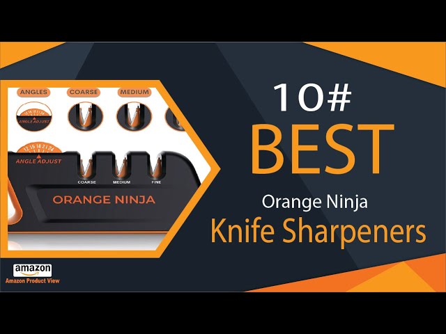 Orange Ninja Knife Sharpeners - 5 Adjustable Sharpening Angle