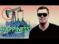 The WICKED Truth about how to RADIATE and Feel HAPPINESS at ALL TIMES