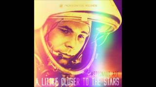 Astronaut Ape - A Little Closer To The Stars [Full EP]