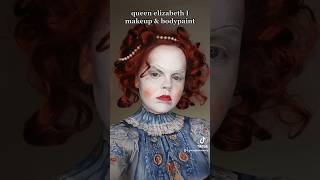 queen elizabeth I bodypaint and makeup #makeup #art #cosplay #shorts #tiktok #tiktok #halloween