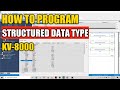 How to program a structured data type in kv8000  xgarage