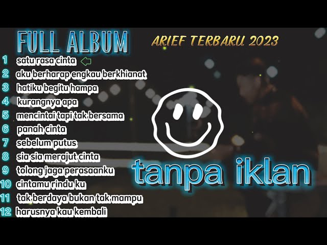 Arief Full Album Terpopuler Slow Rock Terbaru  2023 class=