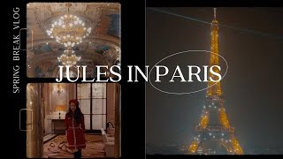 JULES IN PARIS 🥀🇫🇷 Spring Break Vlog Teaser