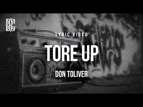 DON TOLIVER TORE UP Lyrics