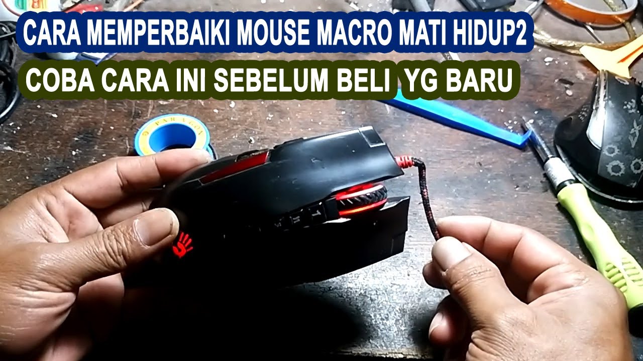 Cara memperbaiki mouse macro kadang nyala kadang mati - A4Tech
