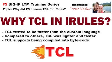 What did F5 choose TCL for iRules? | Video 16 | Free F5 LTM load balancer training videos