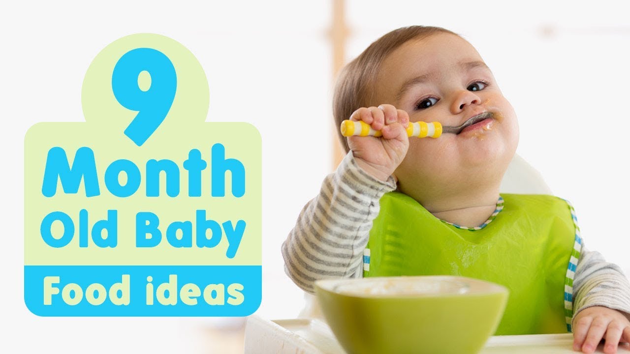 healthy food for 9 month baby