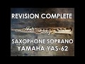 Rvision complte dun saxophone soprano yamaha yas62