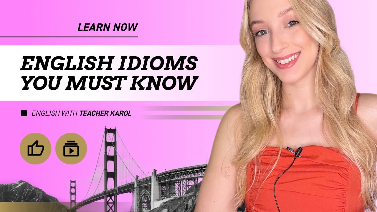 English idioms you must know