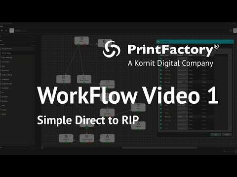 PrintFactory Workflow Tutorial 1: Simple Direct to RIP