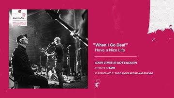 Have a Nice Life - When I Go Deaf (Official Audio)