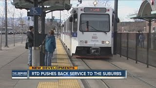RTD pushes back service to suburbs