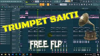 TRUMPET SAKTI FUNKY MUSIC REMIX || FREE FLP