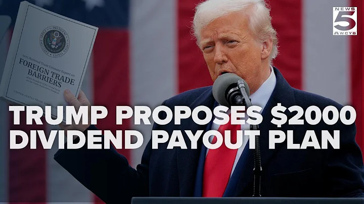 Trump proposes $2,000 tariff funded dividend payout plan for Americans