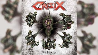 CRISIX - The Menace [OFFICIAL FULL ALBUM]