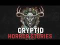 10 Scary Cryptid Encounters Horror Stories