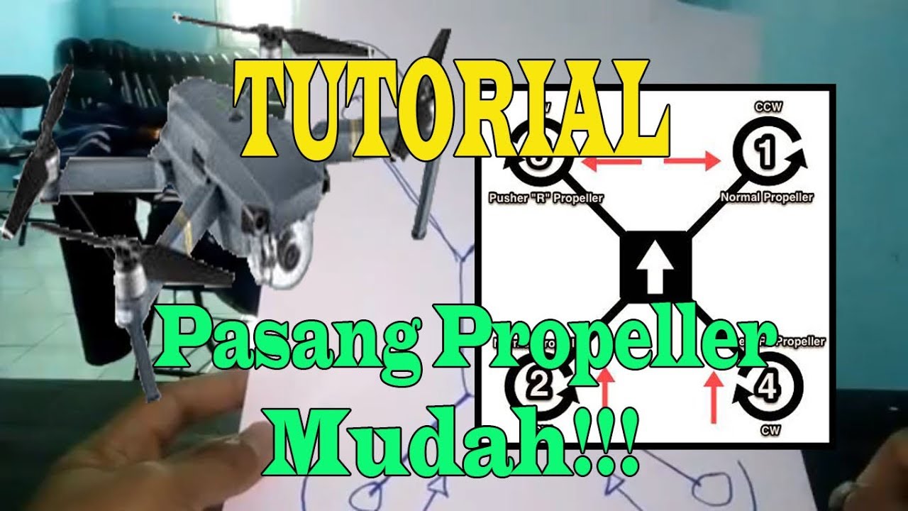Propeller Tutorial - Cara Memasang Propeller Drone - YouTube