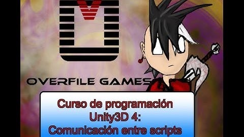 Curso de programación Unity3d C# 4: Comunicación entre Scripts
