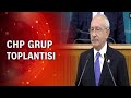 CHP genel başkanı Kemal Kılıçdaroğlu CHP grup toplantısında konuştu