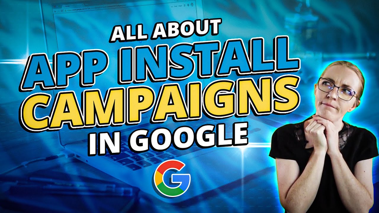 App Install Campaigns Google Advertising For Business Apps YouTube