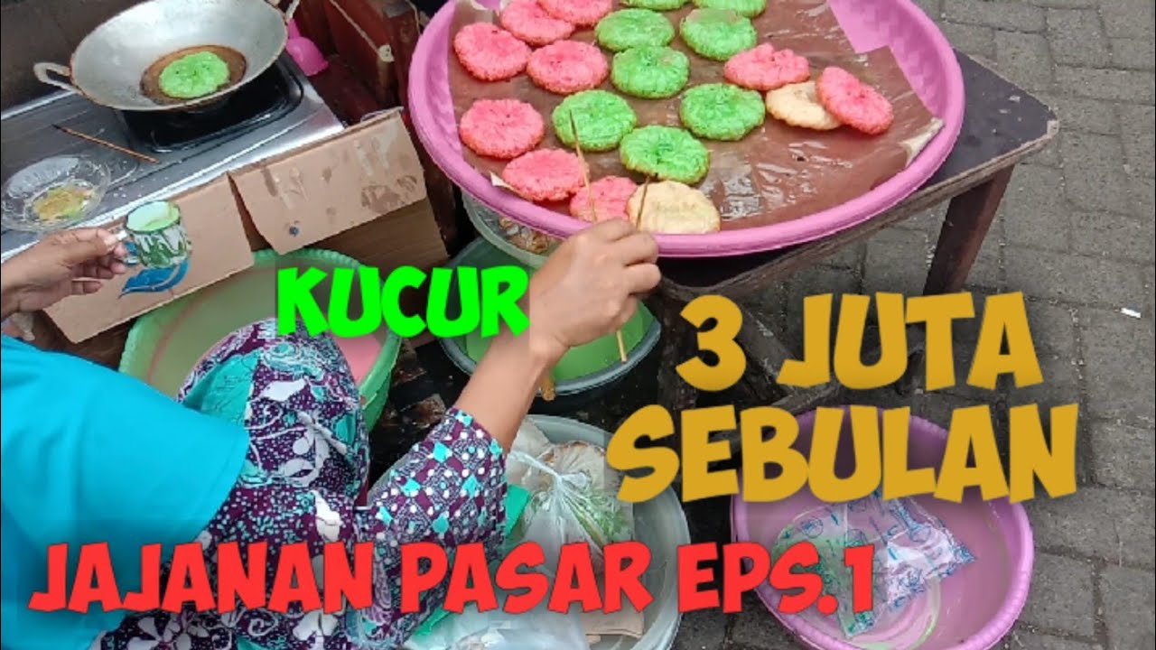 JAJANAN PASAR KUCUR YouTube