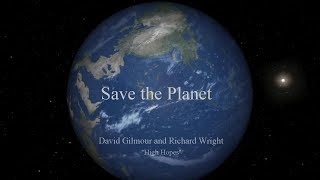 David Gilmour and Richard Wright "High Hopes" - Save The Planet