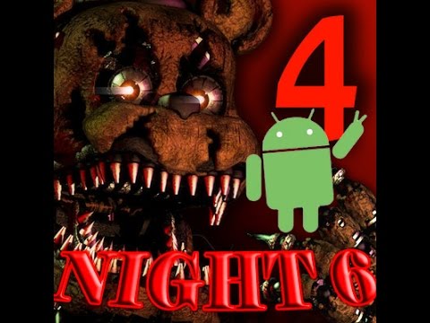 FNAF 4 ANDROID - NIGHT 6 COMPLETE