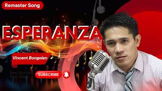 Esperanza Cover by Vincent Bongolan