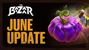 Gameplay | The Bazaar Update #23