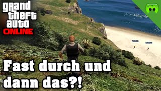 GTA ONLINE # 82 - Fast durch und dann das ! «» Let's Play Grand Theft Auto Online | 60HD
