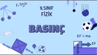 9. Sınıf Fizik Basınç