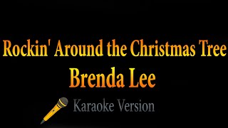 Brenda Lee - Rockin' Around The Christmas Tree (Karaoke)