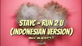 STAYC - RUN 2 U (Indonesian Version)