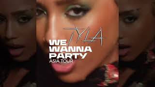 Tyla: We Wanna Party Asia (Official Video Spot)