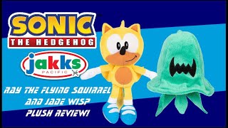 Jakks Pacific Sonic The Hedgehog Ray The Flying Squirrel and Jade Wisp plush review!