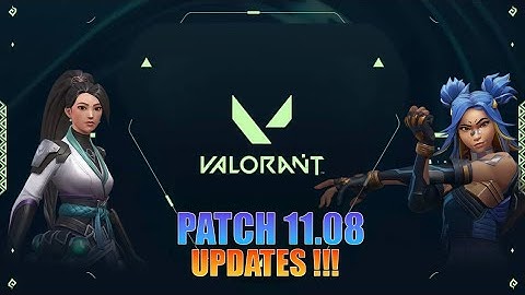 Valorant Patch 11.08 – Every Agent & Weapon Change You NEED To Know!