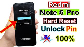 Redmi Note 6 Pro Hard Reset  Factory Reset U0026 Pattern Unlock  Note 6 Pro Forgot Pattern  New 2023